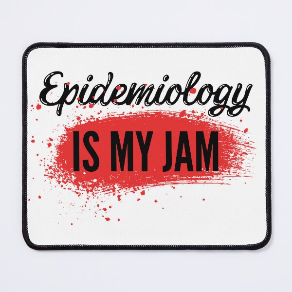 Item preview, Epidemiology is my jam designed and sold by Oreo2020 Creations.