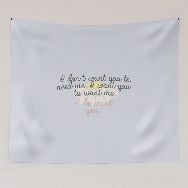 Item preview, i don't want you to need me. i want you to want me. i do want you. | the summer i turned pretty designed and sold by Pinu92.