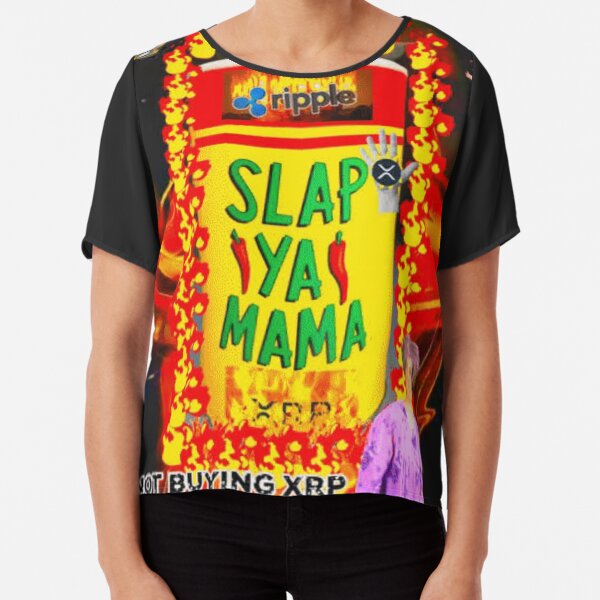 slap ya mama t shirt