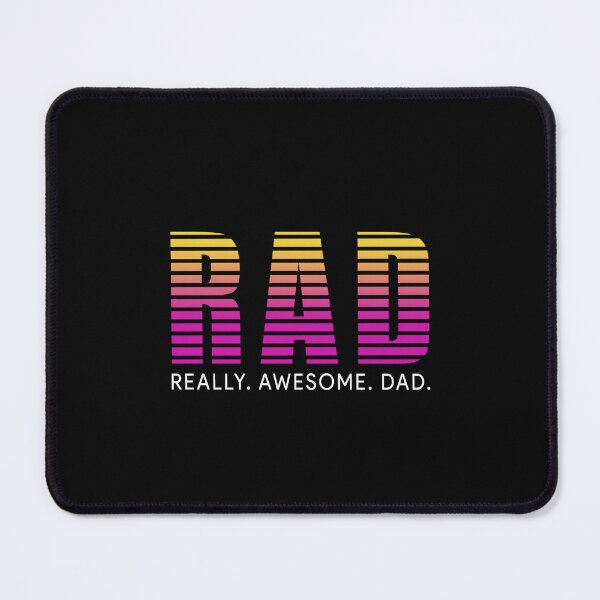 Item preview, RAD really awesome dad designed and sold by andygiangore.