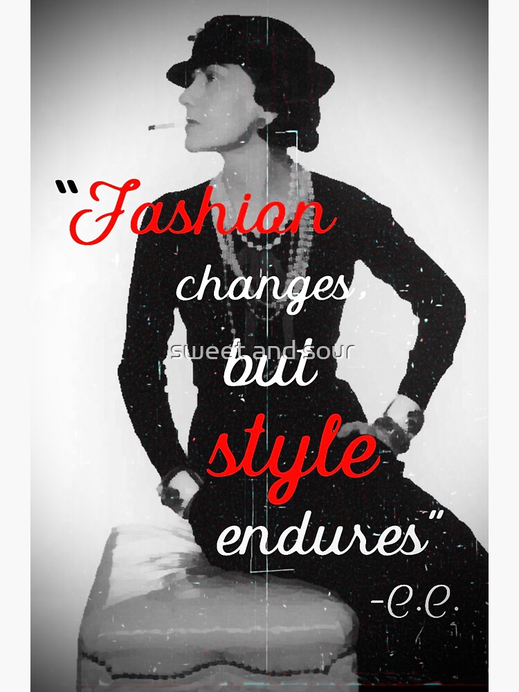 fashion changes, style endures” coco chanel quote Sticker for Sale by  sweet and sour