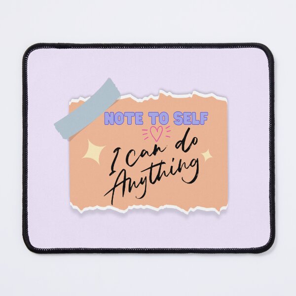 Item preview, Note To Self I Can Do Anything - Positive Affirmation designed and sold by Avani01.