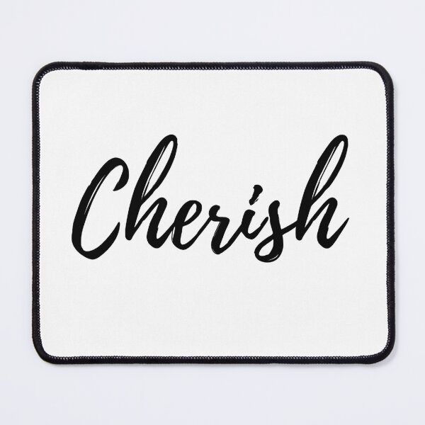 Item preview, Cherish is the word we use to remind us.... designed and sold by ActionFocus.
