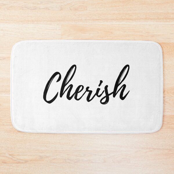 Item preview, Cherish is the word we use to remind us.... designed and sold by ActionFocus.