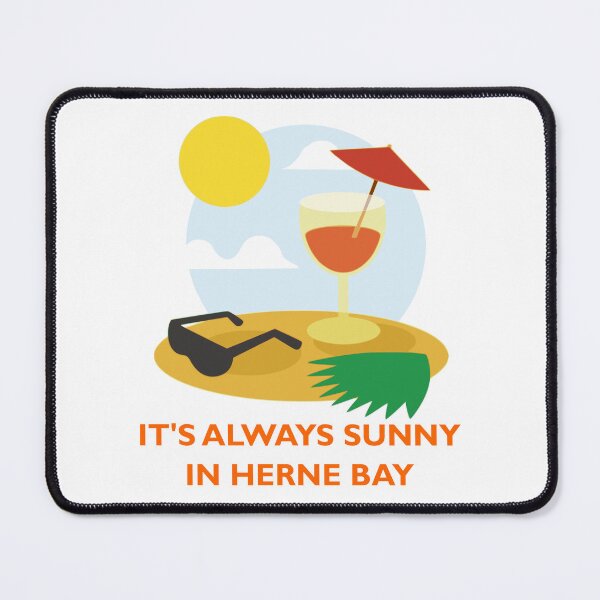 Item preview, Its always sunny in Herne Bay designed and sold by Skipperatthebay.