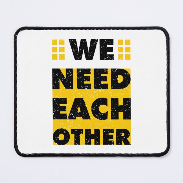 Item preview, We Need Each Other Always Think To Be Positive Aspire To Inspire Before The Expire Funny Saying Happy Life Apparel Essential Motivation Inspiration Joy Mood designed and sold by DesignByHeartUK.