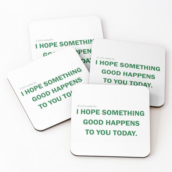 Item preview, I hope something good happens to you today. designed and sold by Ayoub Debabi.