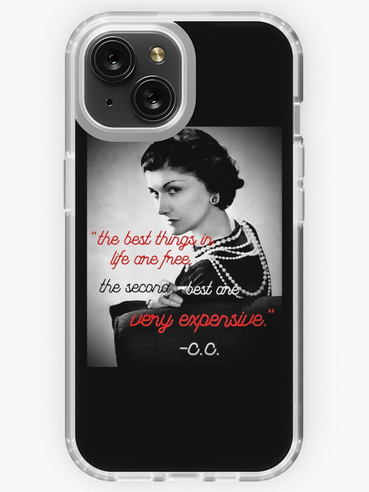 “the best things in life..” coco chanel quote | iPhone Case