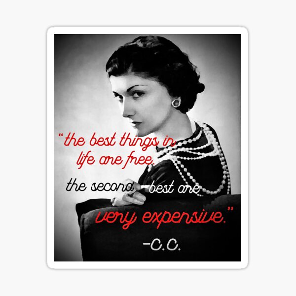 "Die besten Dinge im Leben ..." Zitat von Coco Chanel Sticker