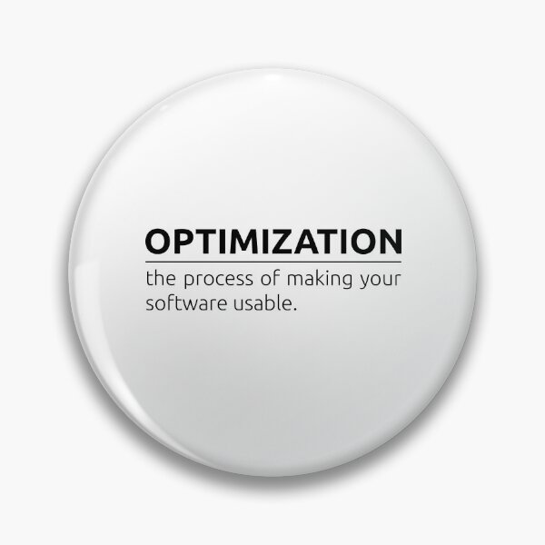 Item preview, What is optimization? designed and sold by BeepBoopDesigns.