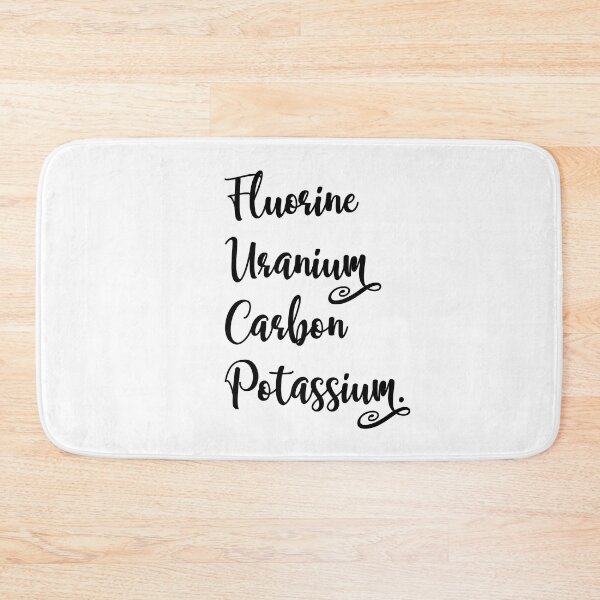 Item preview, Fluorine, uranium, carbon, potassium, Chemistry Joke, Chemical Elements designed and sold by PRINTED ..