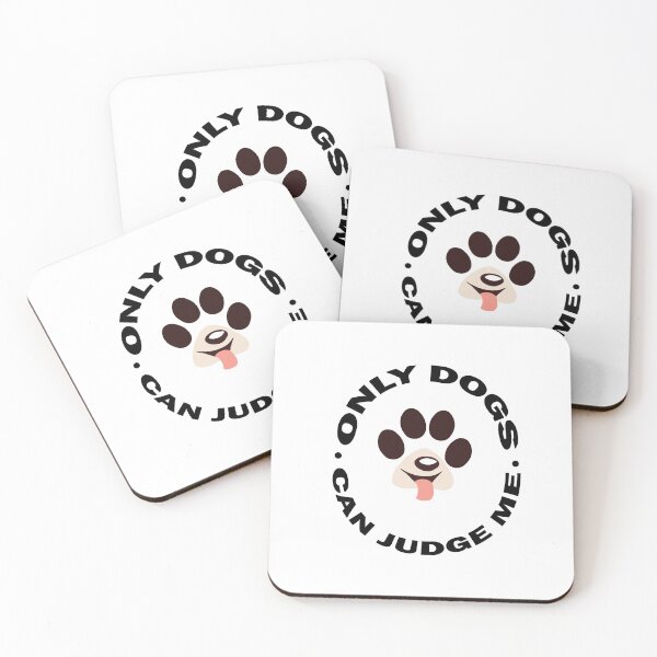 Item preview, ONLY DOG CAN JUDGE ME DOG PAW ILLUSTRATION designed and sold by DeliveryGeorge.