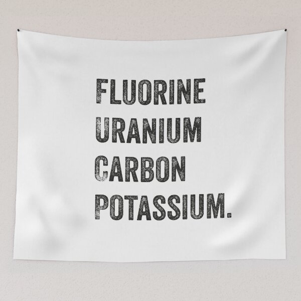 Item preview, Fluorine, uranium, carbon, potassium, Chemistry Joke, Chemical Elements designed and sold by PRINTED ..
