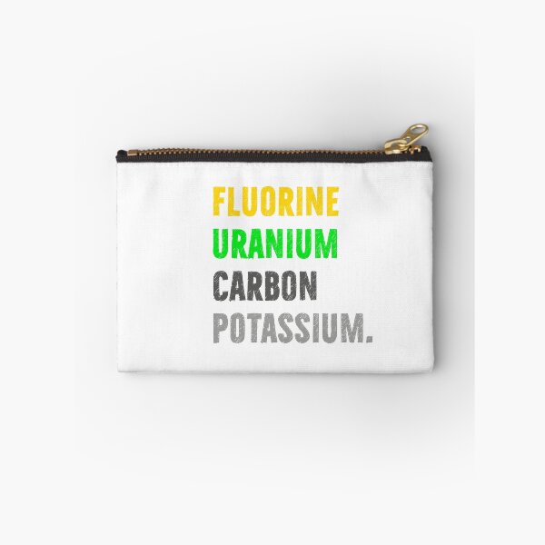 Item preview, Fluorine, uranium, carbon, potassium, Chemistry Joke, Chemical Elements designed and sold by PRINTED ..