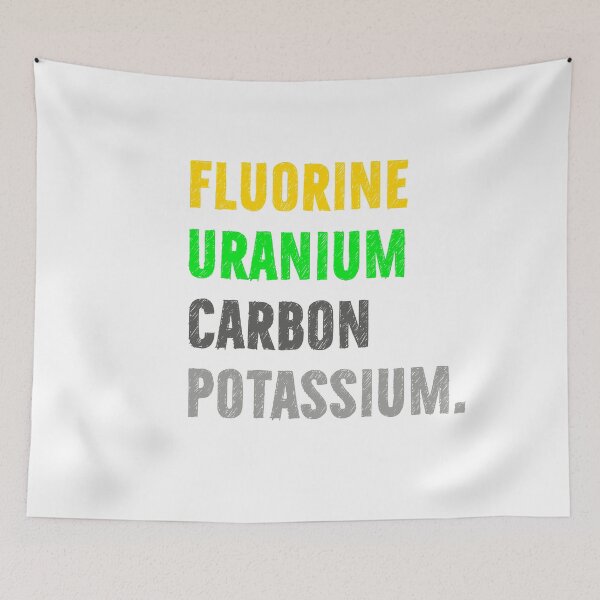 Item preview, Fluorine, uranium, carbon, potassium, Chemistry Joke, Chemical Elements designed and sold by PRINTED ..