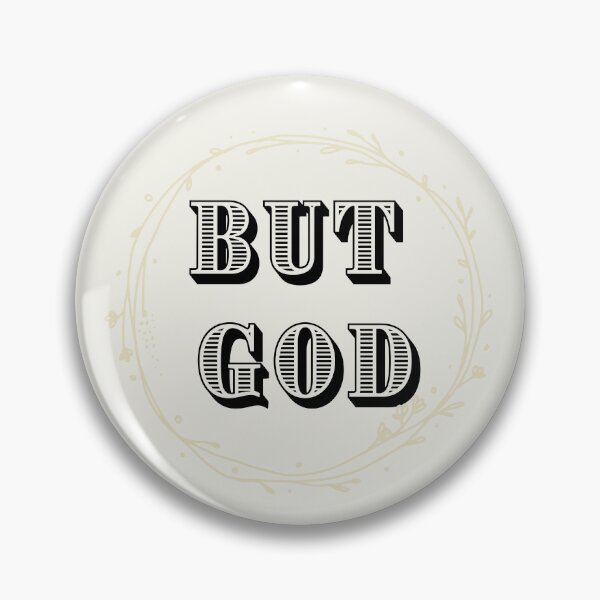 Item preview, But God 7 designed and sold by GracefulThreads.