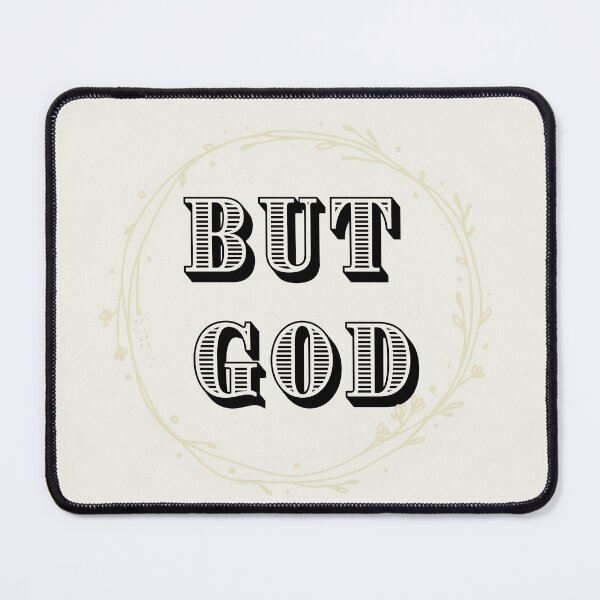 Item preview, But God 7 designed and sold by GracefulThreads.