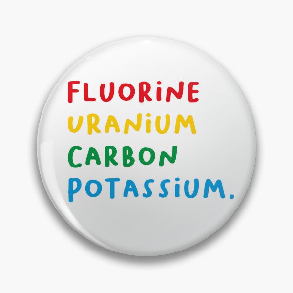 Item preview, Fluorine, uranium, carbon, potassium, Chemistry Joke, Chemical Elements designed and sold by PRINTED ..