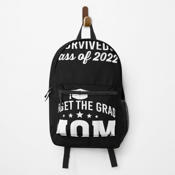 Item preview, Forget the grad mom survived class of 2022 designed and sold by bilal233.