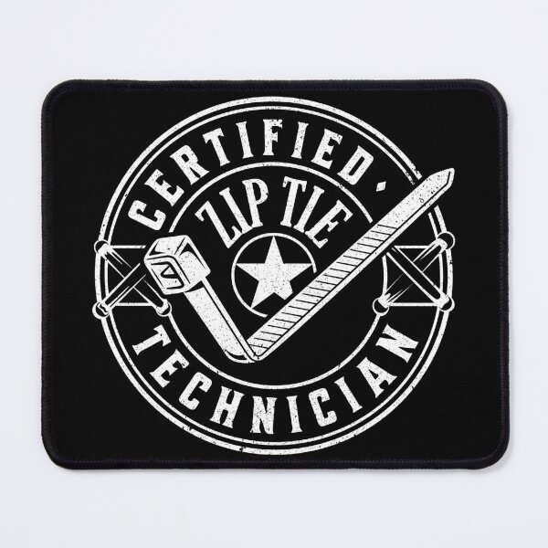 Item preview, Certified Zip Tie Technician designed and sold by Wishinglob.