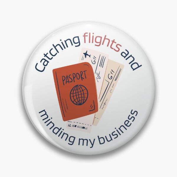 Item preview, Catching Flights And Minding My Business - Travel Vlogger, Adventurer, Passport, Plane Tickets designed and sold by AmbiguNation.