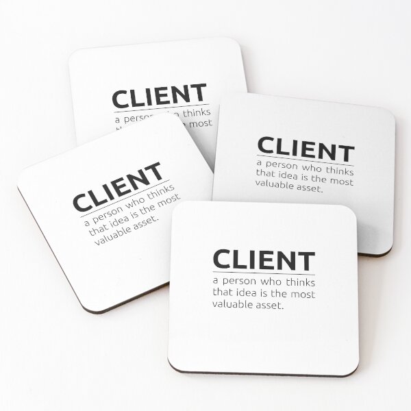 Item preview, Who is a client? designed and sold by BeepBoopDesigns.