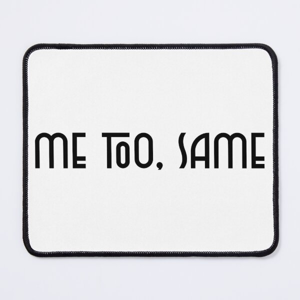 Item preview, ME TOO, SAME designed and sold by Ethos Bubbles.