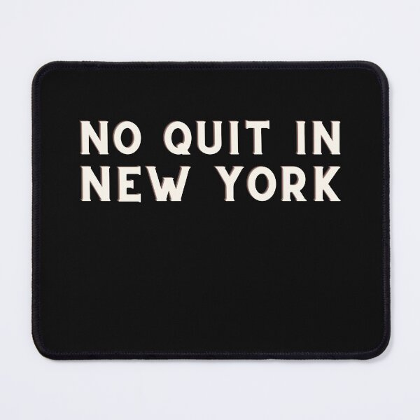 Item preview, No quit in new york designed and sold by HotYoga.