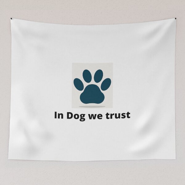 Item preview, In Dog we trust designed and sold by zecdesign.
