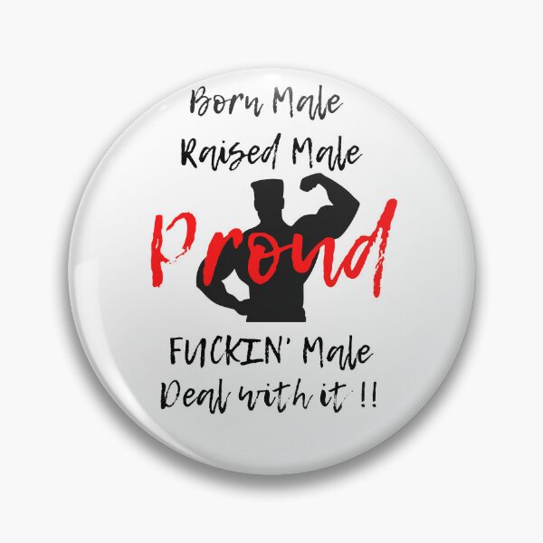 Item preview, Born male raised male designed and sold by ProjectOfColor.