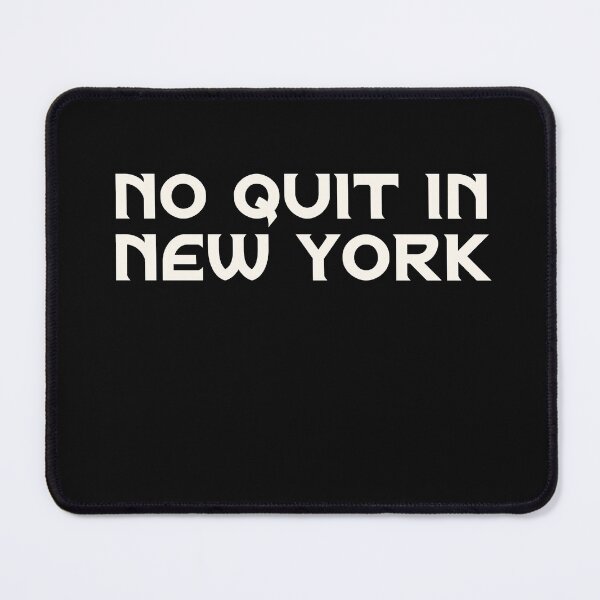 Item preview, No quit in new york designed and sold by HotYoga.