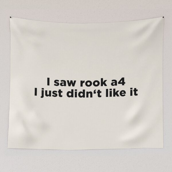 Item preview, I Saw Rook a4 I Just Didn't Like It, Funny Gothamchess Meme designed and sold by itisjakob.
