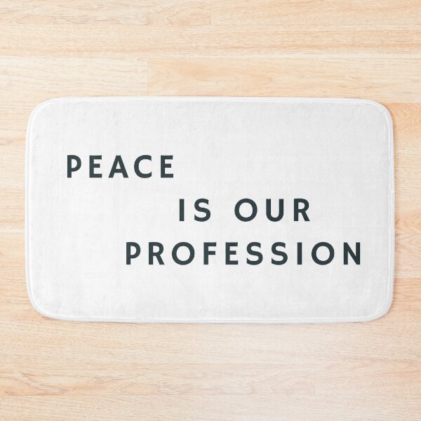 Item preview, Peace is our profession designed and sold by SwanDive.