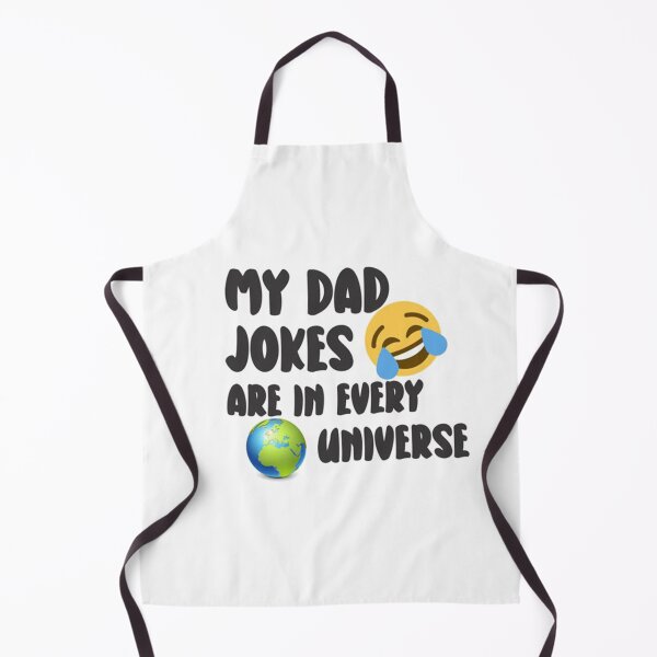 Item preview, My Dad Jokes Are In Every Universe designed and sold by Viktor Kabbach.