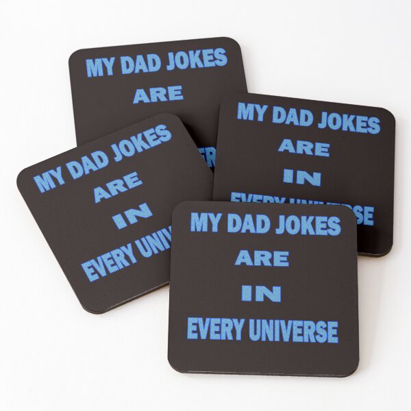 Item preview, My Dad Jokes Are In Every Universe designed and sold by Viktor Kabbach.