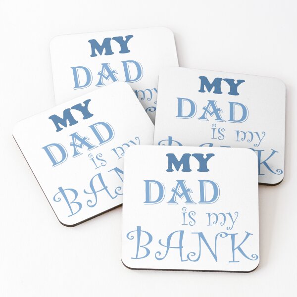 Item preview, My dad is my bank (Daddy Is My Hero) dad quotes designed and sold by Desgin0001.