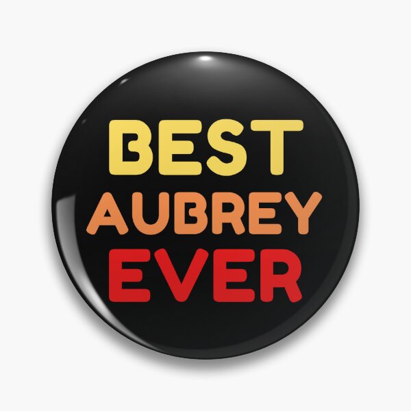 Artikelvorschau, Der beste Aubrey aller Zeiten entworfen und verkauft von MrTsTshirts.