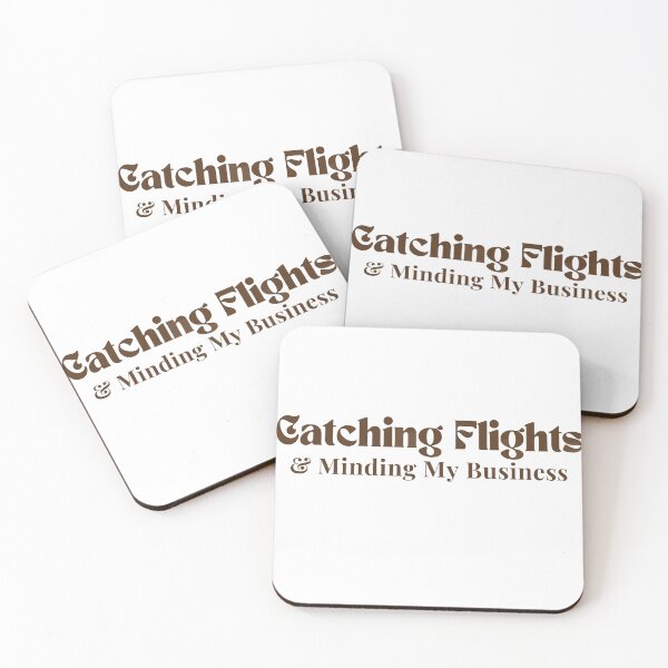 Item preview, Catching Flights & Minding My Business  /quote / inspirational/ motivational designed and sold by Alexa5454.