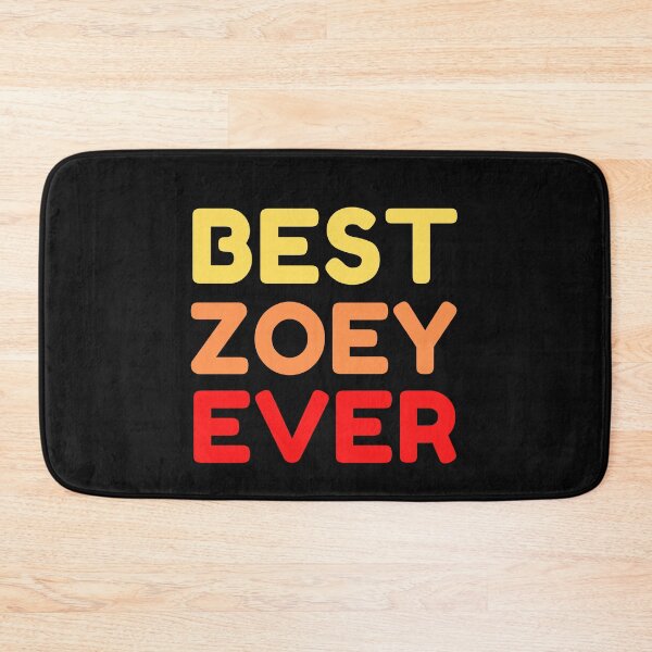 Item preview,  Best Zoey Ever designed and sold by MrTsTshirts.