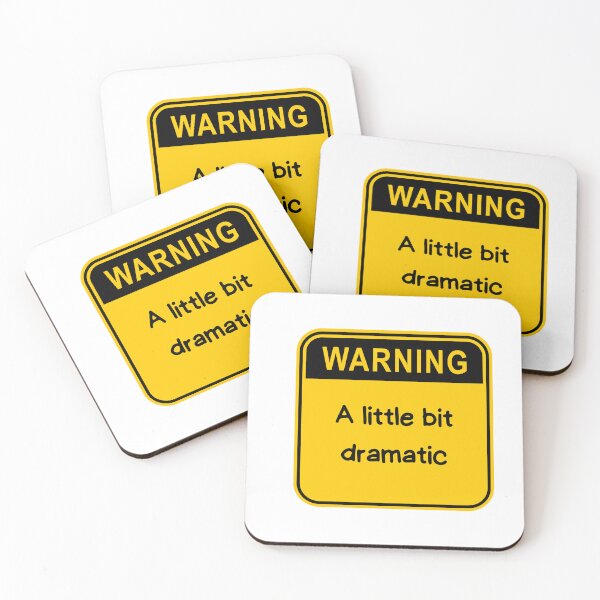 Item preview, Warning A Litle Bit Dramatic  designed and sold by Celinottidesign.