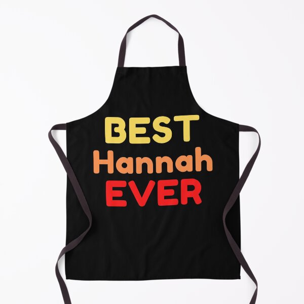 Item preview, Best Hannah Ever designed and sold by MrTsTshirts.