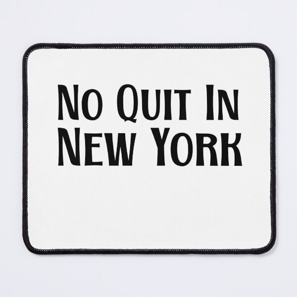 Item preview, No quit in new york designed and sold by HotYoga.