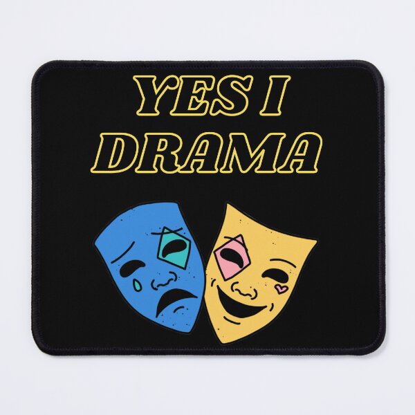 Item preview, Funny I Drama Quote designed and sold by StormyMuse.