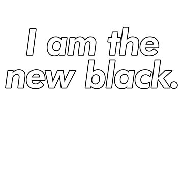 Artwork thumbnail, I am the new black. by AndrewACaldwell