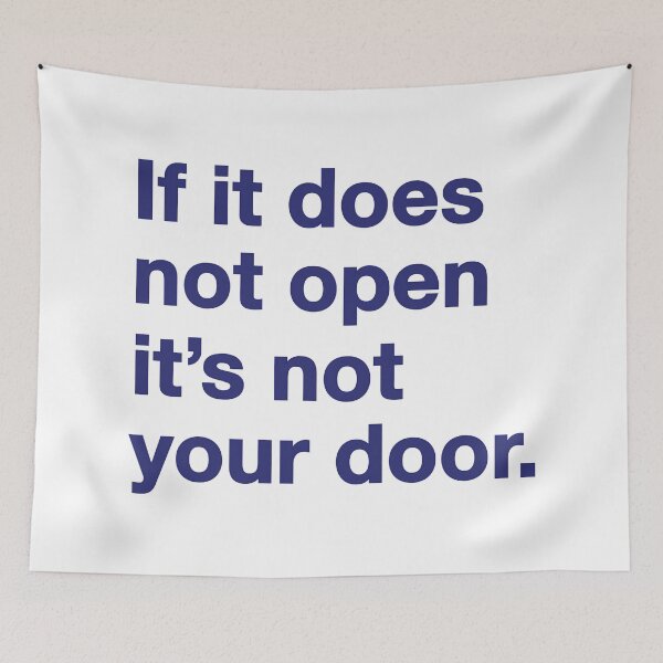 Item preview, If it does not open, it's not your door | Quote designed and sold by gconvento.