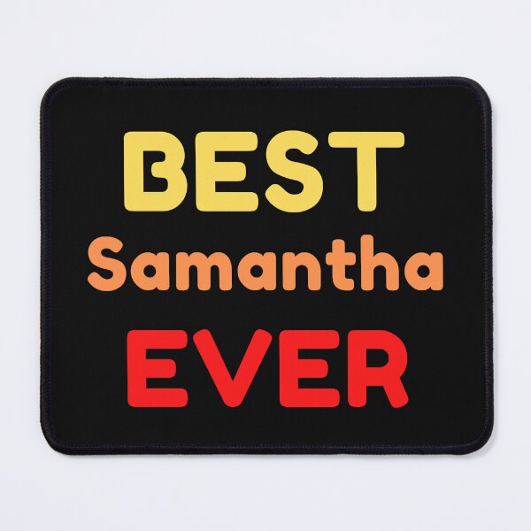 Item preview, Best Samantha Ever designed and sold by MrTsTshirts.
