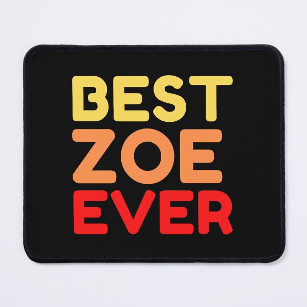 Artikelvorschau, Beste Zoe aller Zeiten entworfen und verkauft von MrTsTshirts.