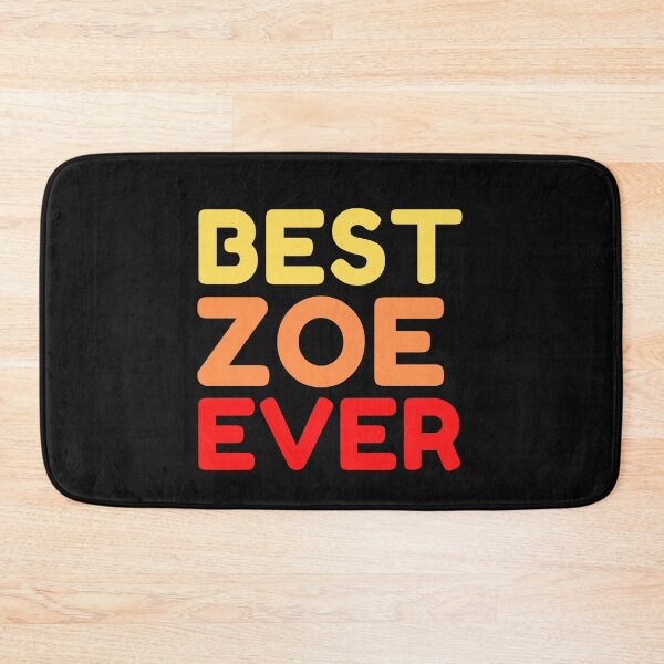Item preview,  Best Zoe Ever designed and sold by MrTsTshirts.