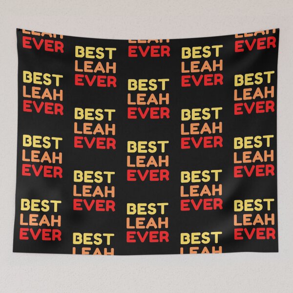 Item preview,  Best Leah Ever designed and sold by MrTsTshirts.