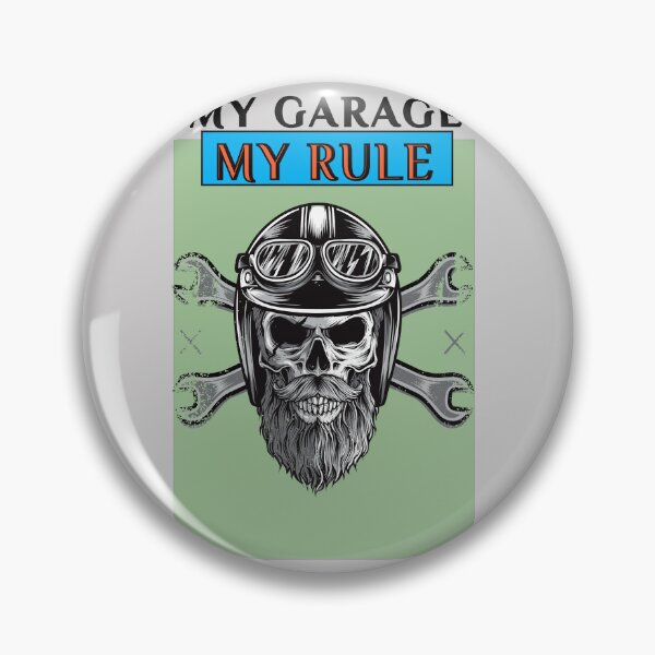 Item preview, My Garage My Rules designed and sold by SydneyLoving.